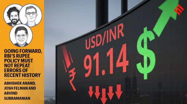 आगे चलकर, RBI की रुपये की नीति को हाल के इतिहास की गलतियों को नहीं दोहराना चाहिए।